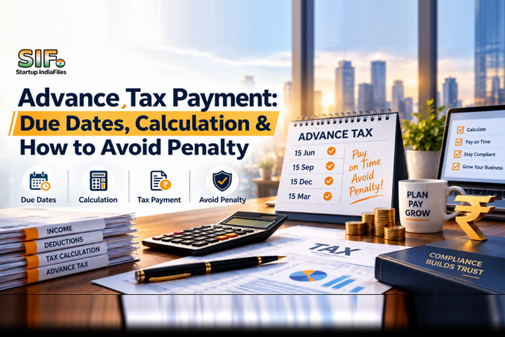 Advance Tax Payment: Due Dates, Calculation & How to Avoid Penalty